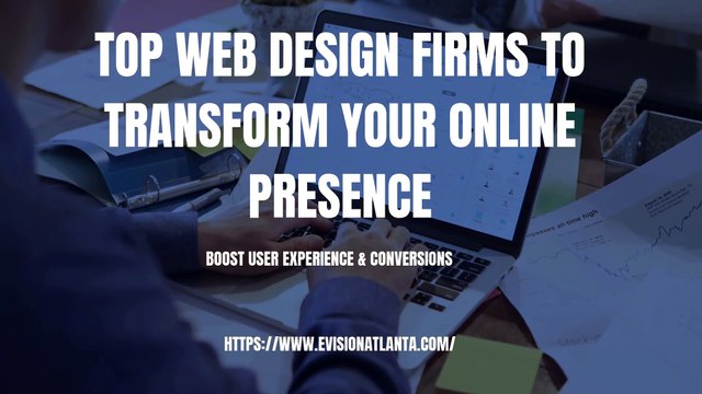 Top Web Design Firms to Transform Your Online Presence | Boost User Experience & Conversions
