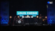 Je suis là - Louis Chedid au ici Live Plougastel