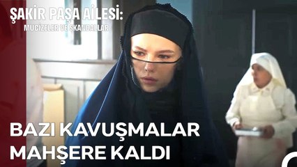 Ayşe ve Hakkiye Askerleri Görmek İçin İstanbul'a Gitti -  Şakir Paşa Ailesi; Mucizeler ve Skandallar