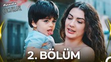 #yeniden Çocukluk 2. Bölüm