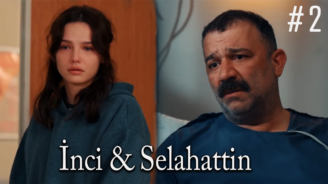 İnci ve Selahattin #2