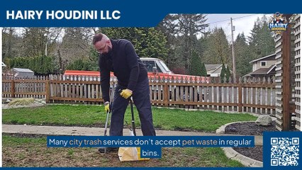 Pet Waste Haul Away Service - Hairy Houdini LLC - Carnation, WA - (425) 202-5189