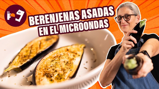 Cómo asar berenjenas en el microondas, la forma más fácil y rápida para disfrutarlas en 15 minutos