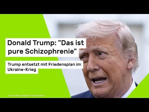 Donald Trump: Das ist pure Schizophrenie : Trump entsetzt mit Friedensplan im Ukraine-Krieg