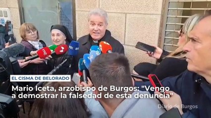 Mario Iceta, arzobispo de Burgos: "Vengo a demostrar la falsedad de esta denuncia"