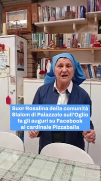 Suor Rosalina della comunità Slalom di Palazzolo sull'Oglio fa gli auguri su Facebook al cardinale Pizzaballa