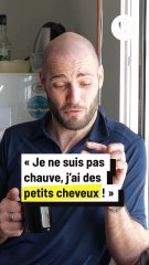 Les chauves ont des cheveux !