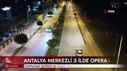 Cumhuriyet tarihinin en büyük alkol kaçakçılığı operasyonu