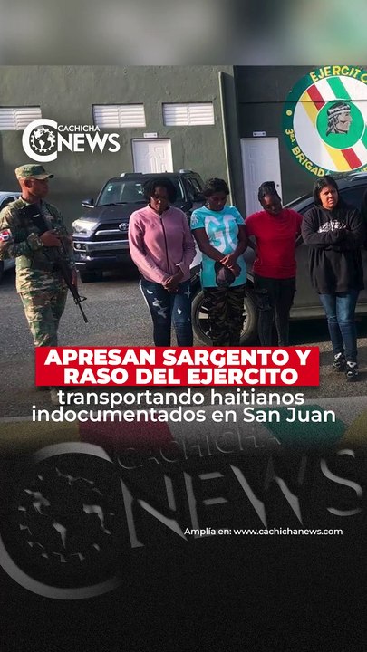 Apresan sargento y raso del Ejército transportando haitianos indocumentados en San Juan