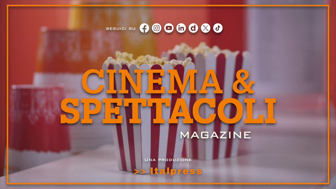 Cinema & Spettacoli Magazine - 7/5/2025