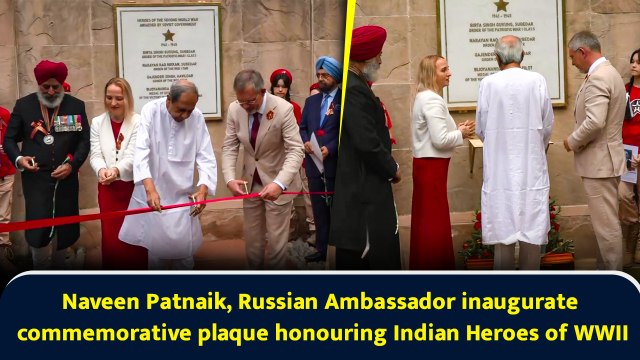 Naveen Patnaik, Russian Ambassador inaugurate commemorative plaque honouring Indian Heroes of WWII