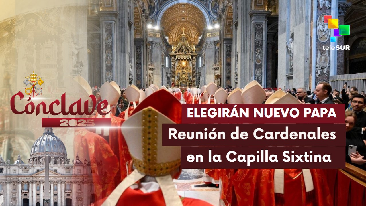Cónclave elegirá al Papa número 257 de la relig...
