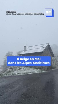 Il neige en mai dans les Alpes-Maritimes