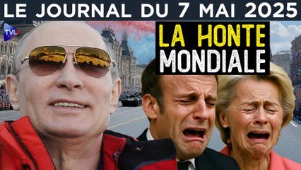 Macron - Poutine : l’Occident isolé du monde ? - JT du mercredi 7 mai 2025