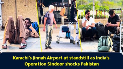 Karachi’s Jinnah Airport at standstill as India’s Operation Sindoor shocks Pakistan