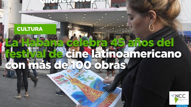 La Habana celebra 45 años del festival de cine latinoamericano con más de 100 obras