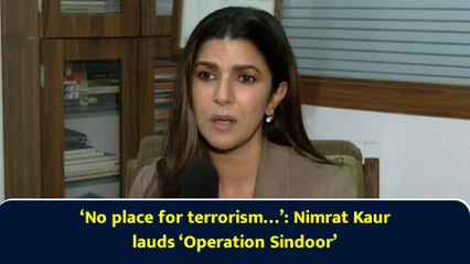 ‘No place for terrorism…’: Nimrat Kaur lauds ‘Operation Sindoor’