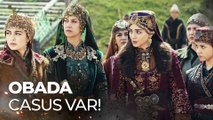 Obadaki hain hatunların dikkatinden kaçmadı - Kuruluş Osman 191. Bölüm