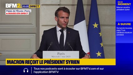 Syrie: "La France plaidera pour que les sanctions (européennes) ne soient pas renouvelées", déclare Emmanuel Macron