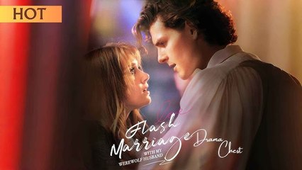 Flash Marriage With My Werewolf Husband | Eng Sub Full Episode