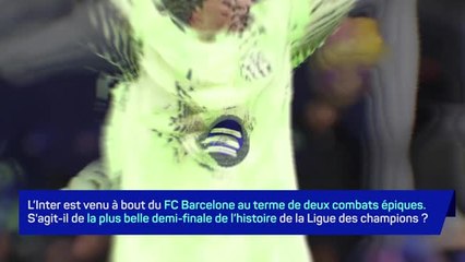 Inter-Barcelone, la plus belle demi-finale de l'histoire ?