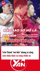 Trấn Thành mỏ hỗn nhưng lại rất quan tâm vợ