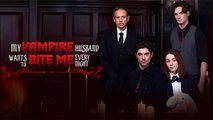 My Vampire Husband Wants to Bite Me Every Night | Eng Sub Full Episode