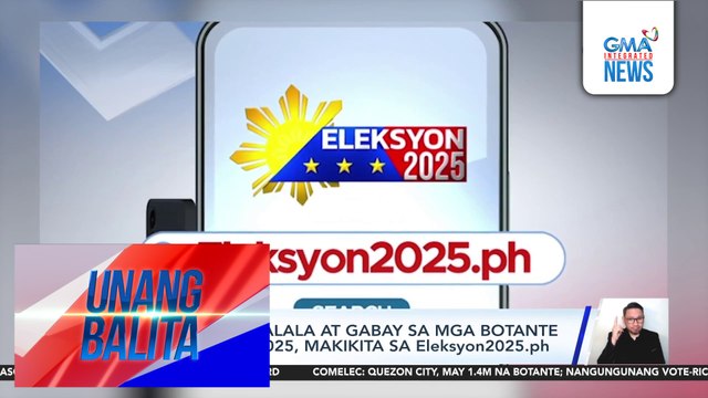 Iba't ibang paalala at gabay sa mga botante sa Eleksyon 2025, makikita sa Eleksyon2025.ph | Unang Balita
