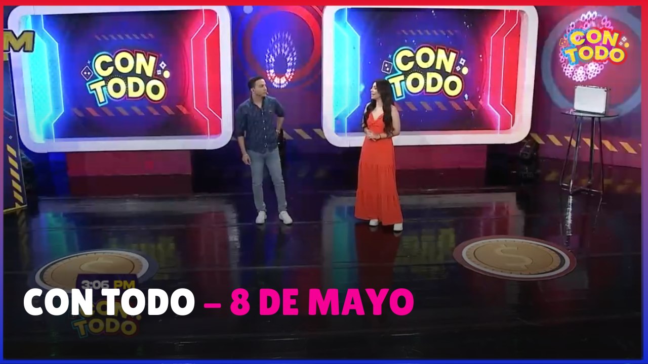 Con Todo - 7 de mayo