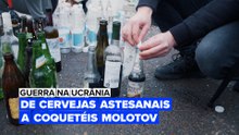 Guerra na Ucrânia: De cervejas artesanais a coquetéis molotov