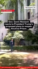 Newsom Slams Trump’s Alcatraz Reopening Plan