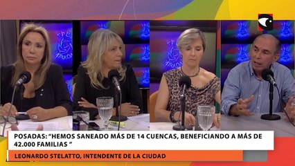 Posadas: “Hemos saneado más de 14 cuencas, beneficiando a más de 42.000 familias ”