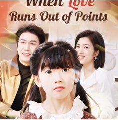 WHEN LOVE RUNS OUT OF POINTS-Drama  FULL MOVIES ENGLISH SUB