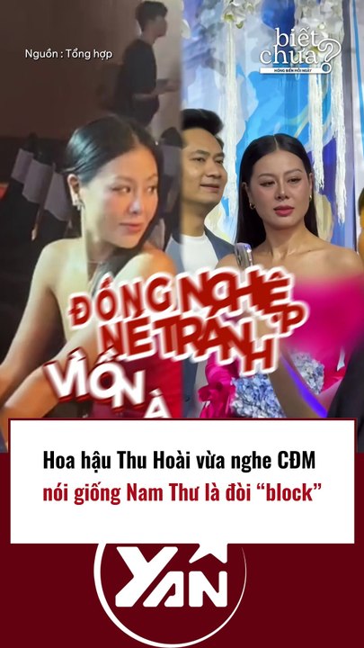 Hoa hậu Thu Hoài block fan ngay khi bị nhận xét giống Nam Thư