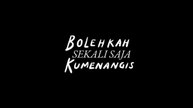 Bolehkah Sekali Saja Kumenangis (2024) - Film Indonesia