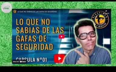 2025 05 07 - Lo que No sabias de tus Lentes de Seguridad