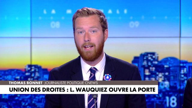 L'édito de Thomas Bonnet : «Union des droites : Laurent Wauquiez ouvre la porte»