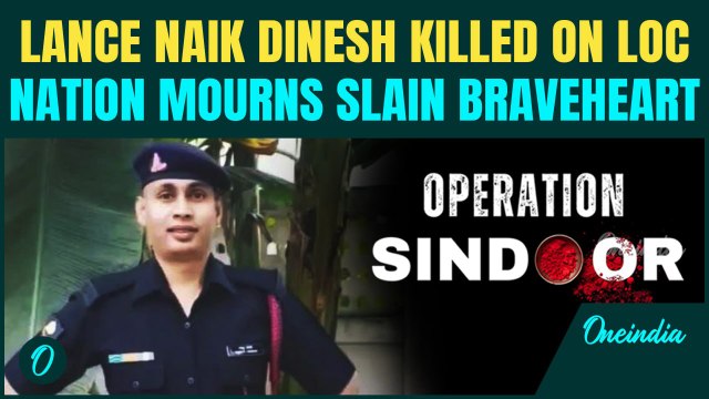 Lance Naik Dinesh Killed In Pakistani Shelling After Operation Sindoor | India Mourns Braveheart