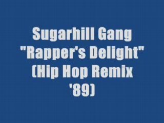 Sugarhill Gang - Rapper's Delight (maxi remix)