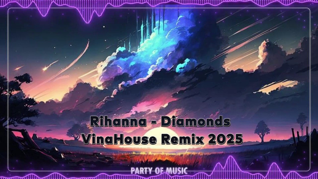 Rihanna - Diamonds VinaHouse Remix 2025 By HARUMWIN SLOT OVO