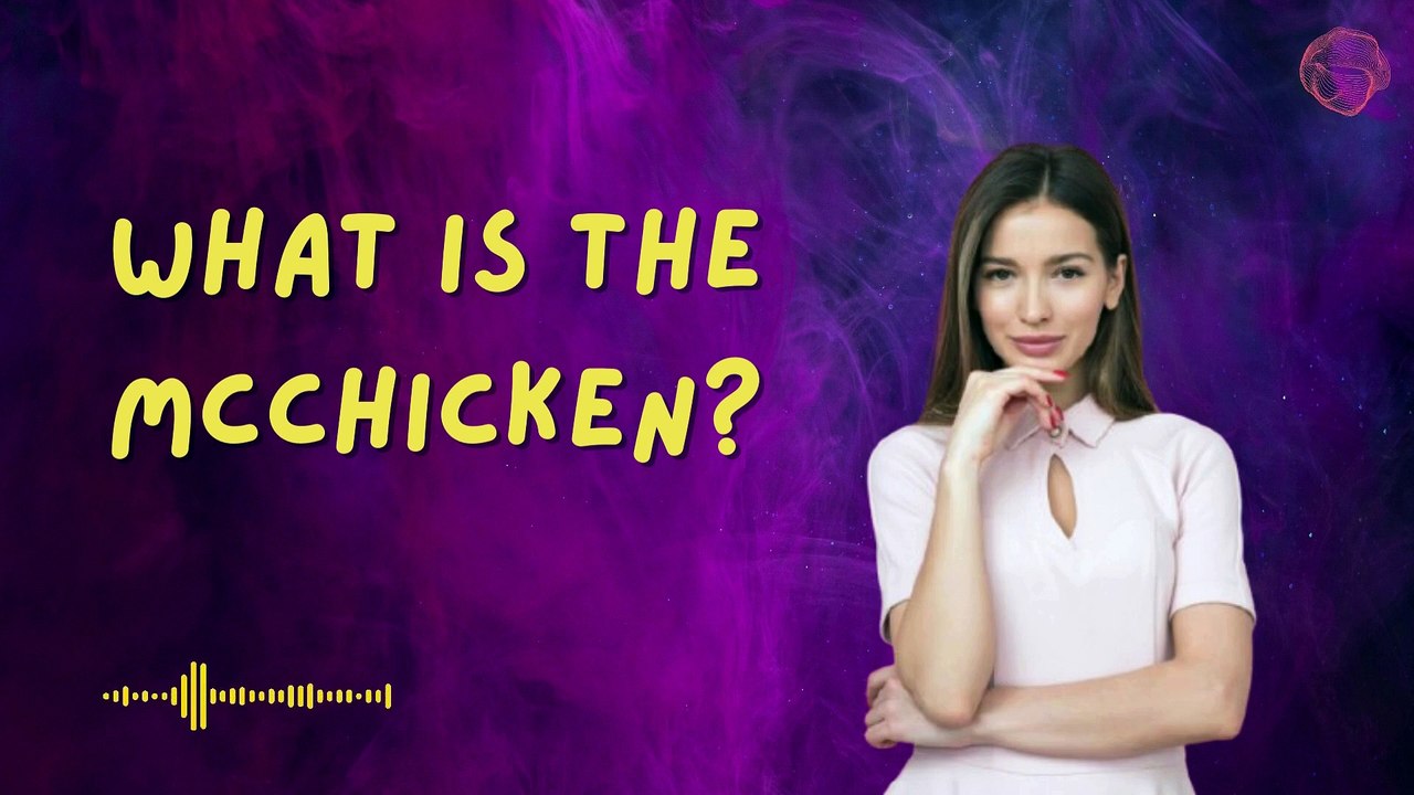 What is the McChicken?