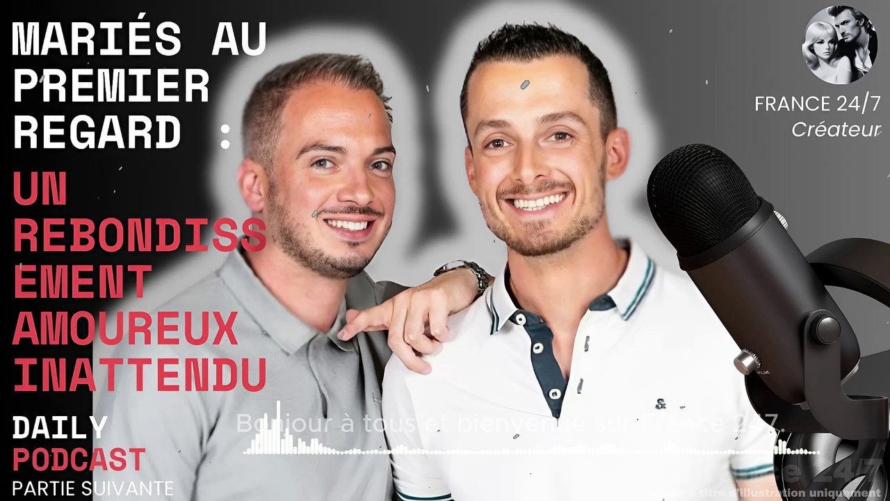 Mariés au premier regard  un rebondissement amoureux inattendu