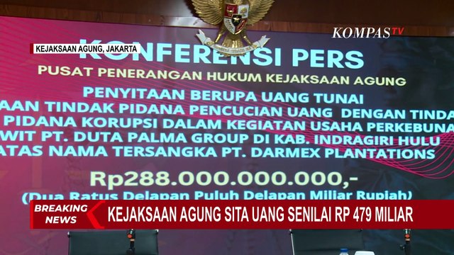 Kejaksaan Agung Sita Uang Rp479 Miliar Terkait Kasus Korupsi Duta Palma Group