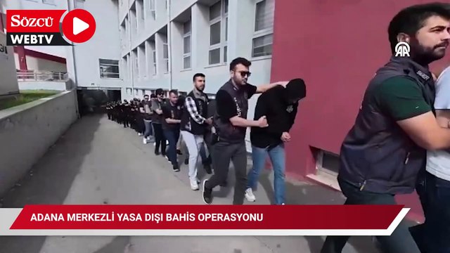Adana merkezli yasa dışı bahis operasyonu kapsamında 15 zanlı tutuklandı