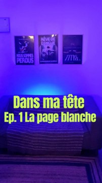 Dans ma tête , épisode 1La page blanche Écrire, rendre compte .. Dans l'urgence, dans 2 jours, dans un mois ...On s'est tous retrouvés bloqués à un moment donné face à cette page blanche !