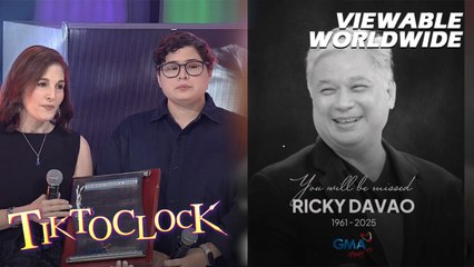 TiktoClock: Jackie Lou Blanco, may paalala sa pagpanaw ni Ricky Davao