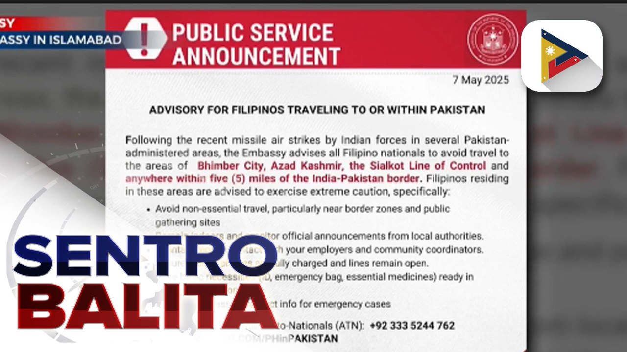 Mga Pilipino sa India at Pakistan, nananatiling ligtas sa gitna ng tumitinding girian ayon sa DFA; mga kababayan natin doon, patuloy na pinag-iingat
