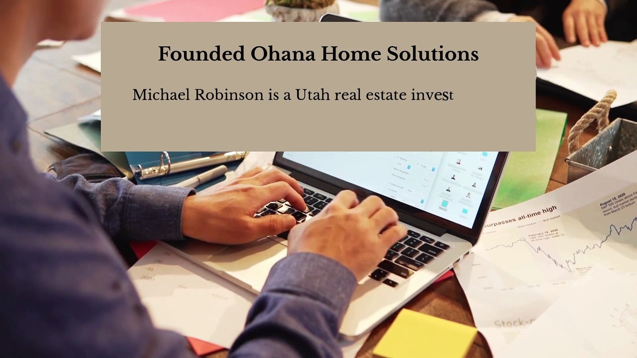 Mike Robinson Utah - A  Utah Real Estate Investor