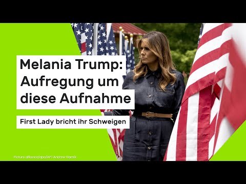 Melania Trump: Aufregung um diese Aufnahme - First Lady bricht ihr Schweigen