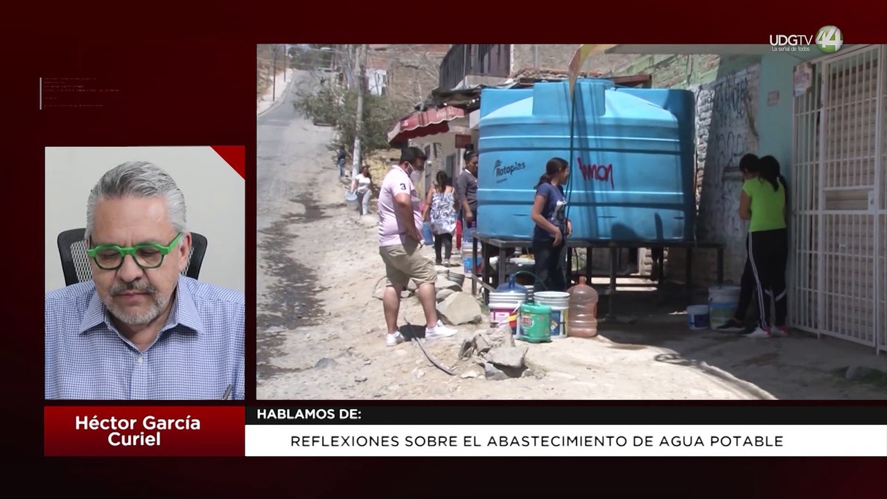 Reflexiones sobre el abastecimiento de agua potable | Héctor García Curiel